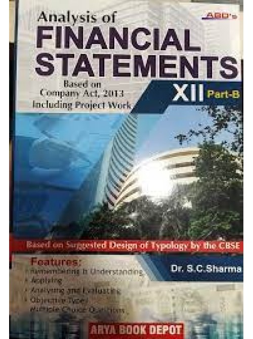 Analysis of financial statements based on COmpany Act. 2013 Including Project Work at Ashirwad Publication